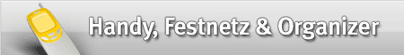 Handy, Festnetz & Organizer