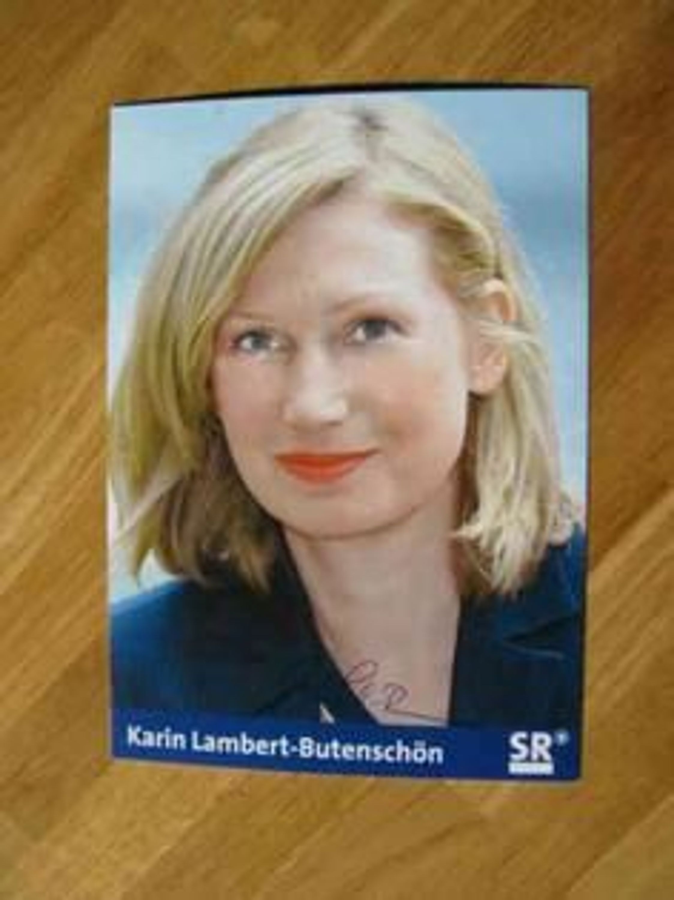SR Fernsehmoderatorin <b>Karin Lambert-Butenschön</b> - handsigniertes Autogramm!!! ... - 11653814