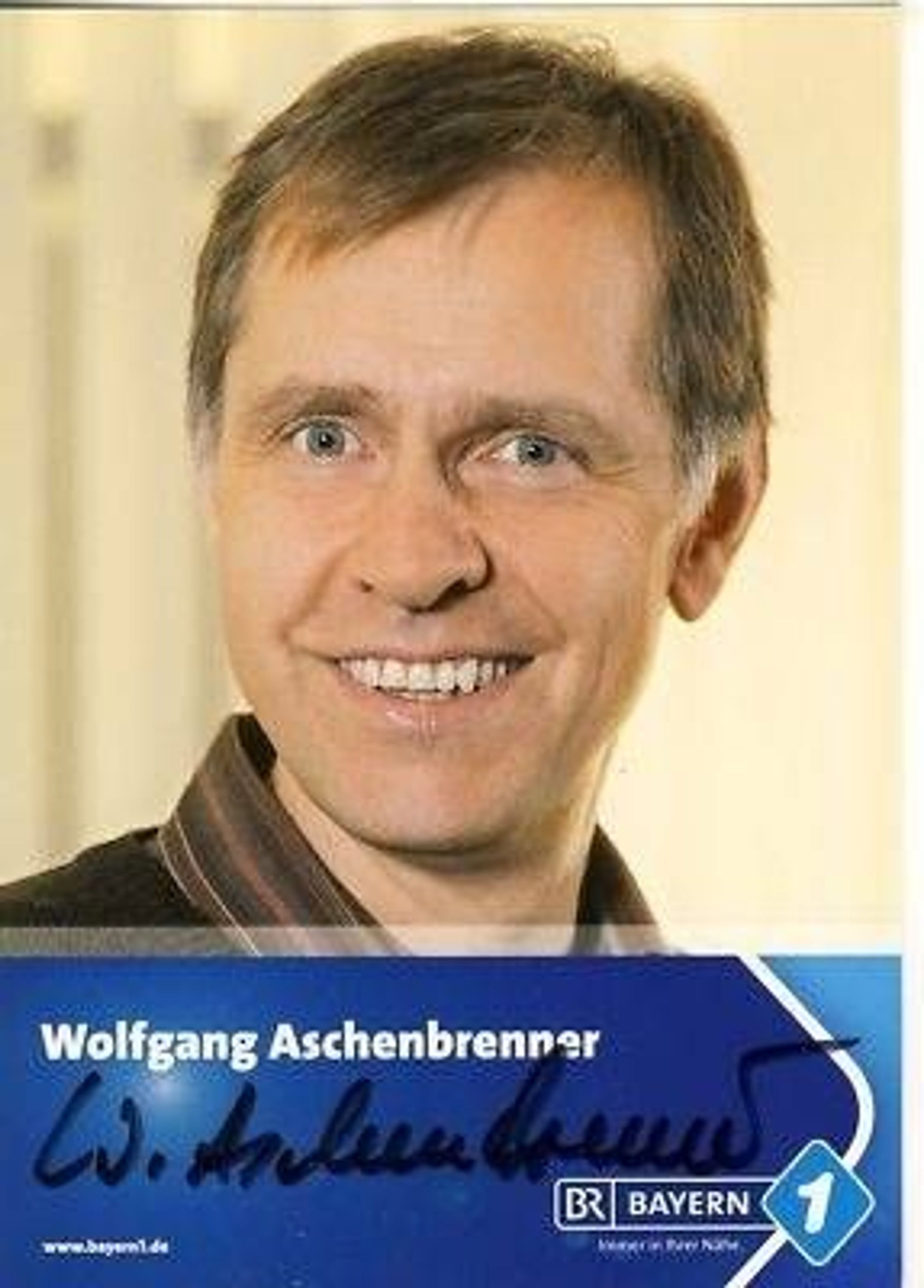 Wolfgang Aschenbrenner Bayern1 Autogrammkarte Original Signiert + 27036 ...