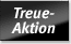 Treue Aktion